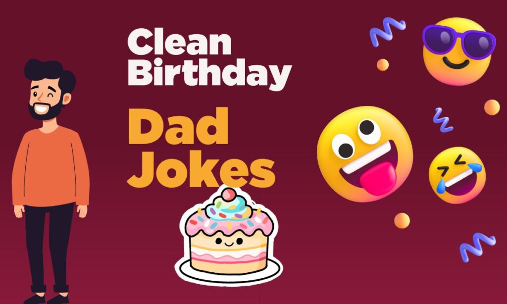 clean-birthday-dad-jokes