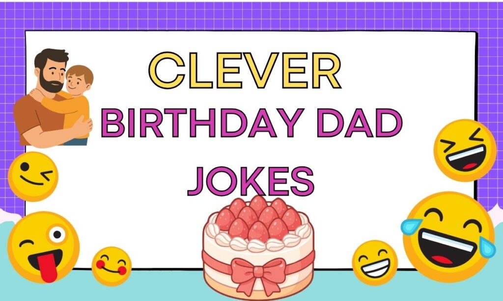 Birthday Dad Jokes