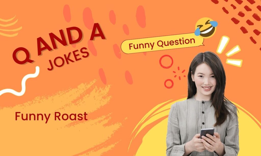 Roast Jokes