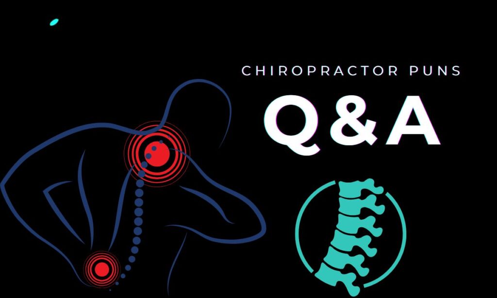 Chiropractor Puns