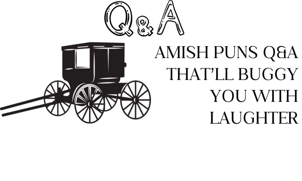 Amish Puns