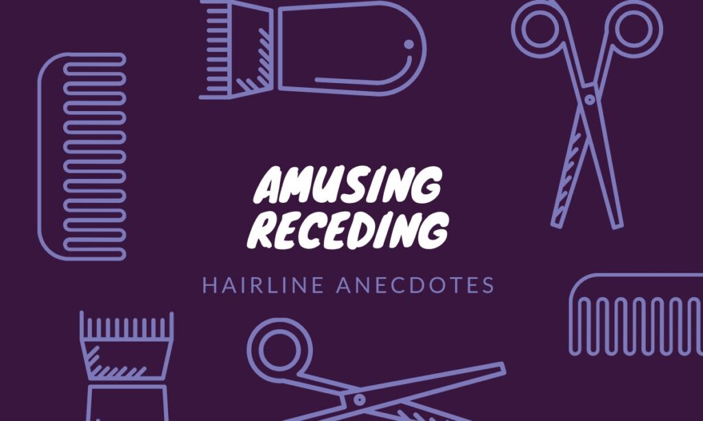 Receding Hairline Jokes