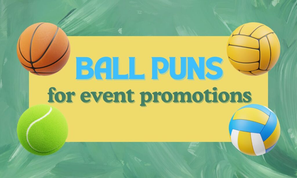 Ball Puns