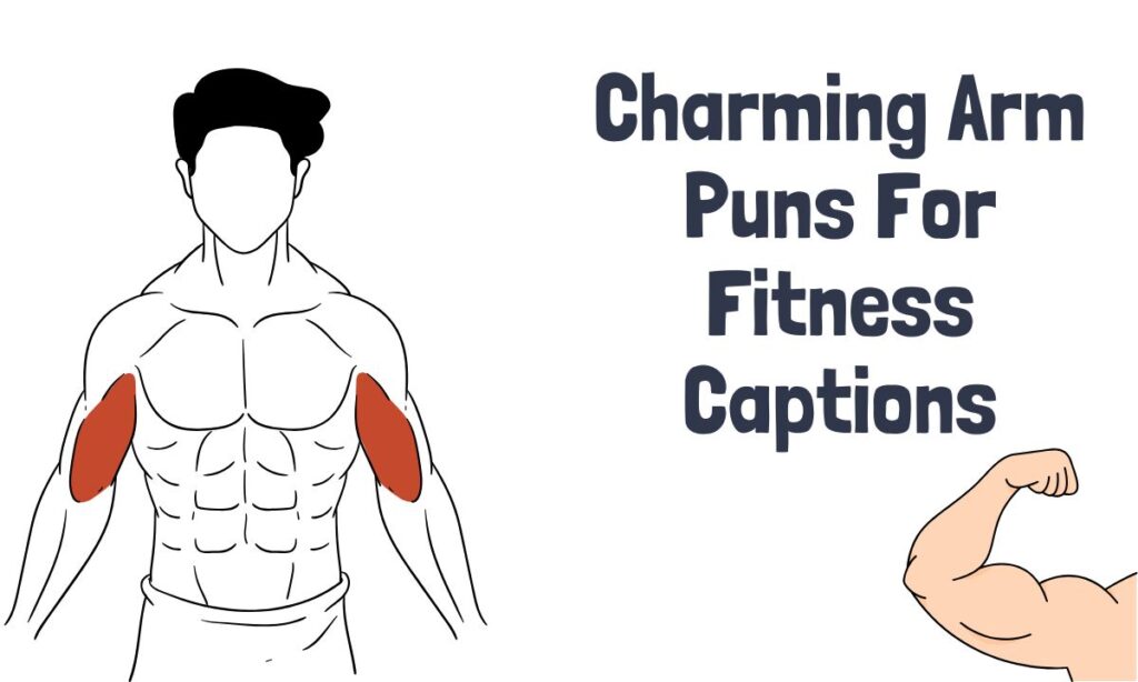 charming-arm-puns-for-fitness-captions