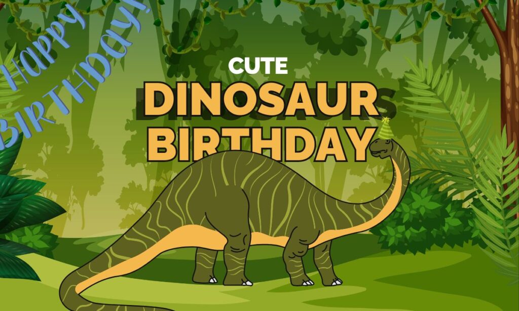cute-dinosaur-birthday-puns-for-toddlers