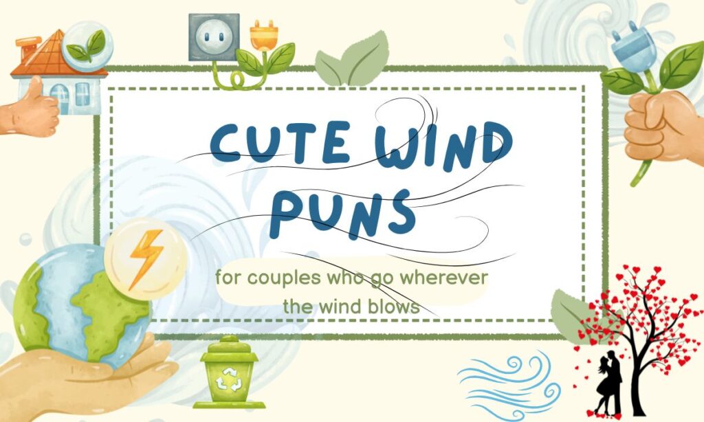 cute-wind-puns-for-couples-who-go-wherever-the-wind-blows