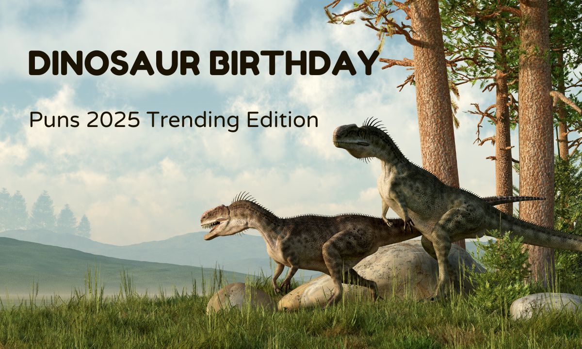dinosaur-birthday-puns-2025-trending-edition