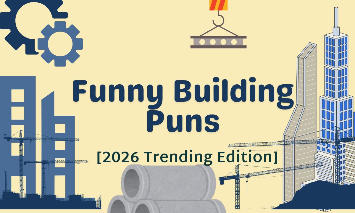 funny-building-puns-2026-trending-edition