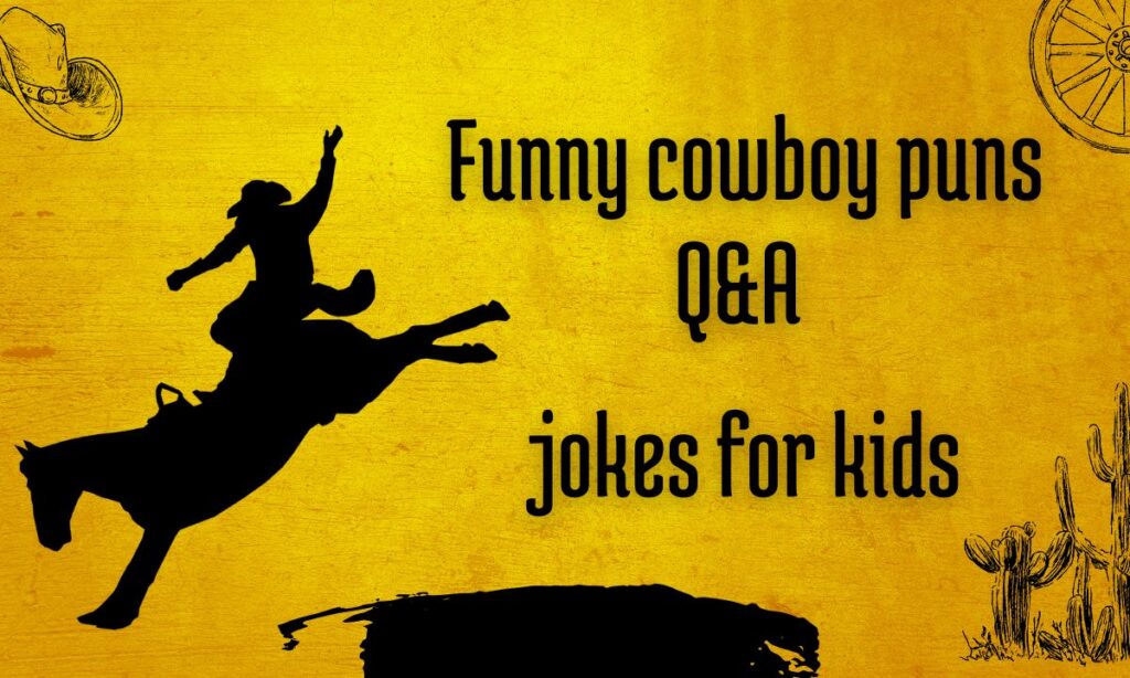 Cowboy Puns 