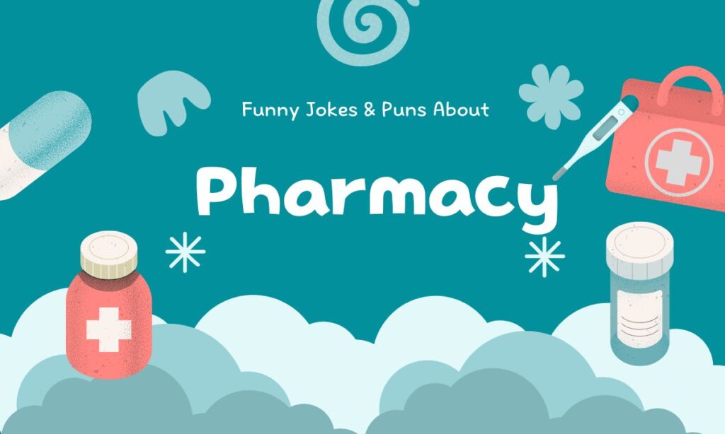 Jokes About Pharmacy