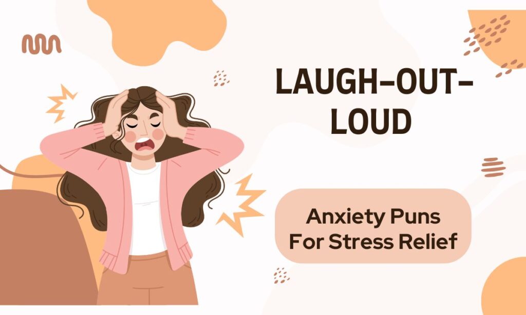 laugh-out-loud-anxiety-puns-for-stress-relief