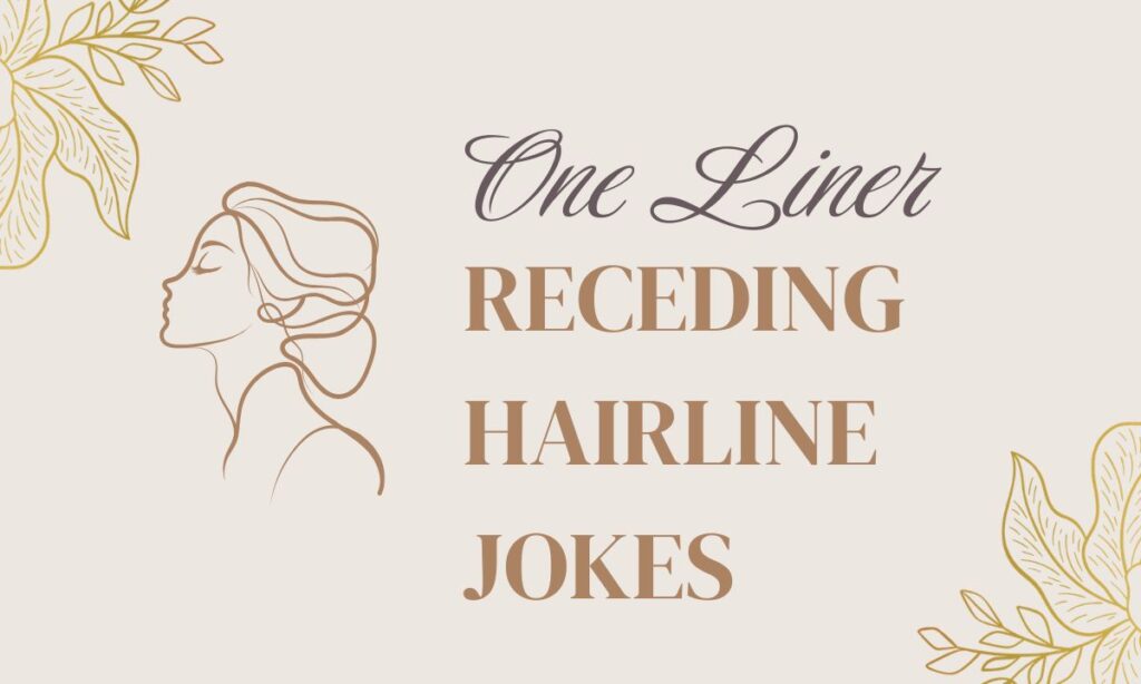 one-liner-receding-hairline-jokes