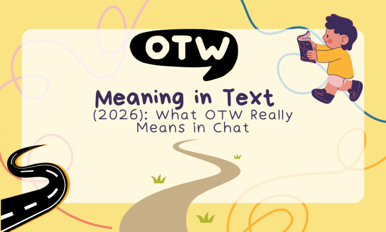 otw-meaning-in-text-2026-what-otw-really-means-in-chat