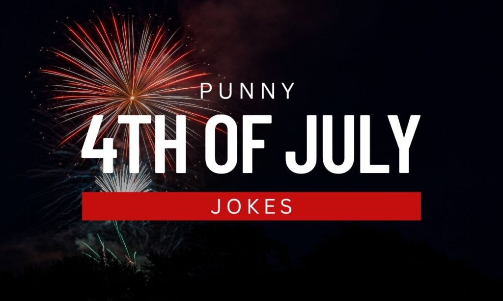 4th Of July Dad Jokes
