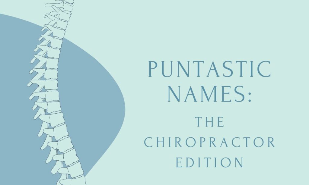 puntastic-names-the-chiropractor-edition