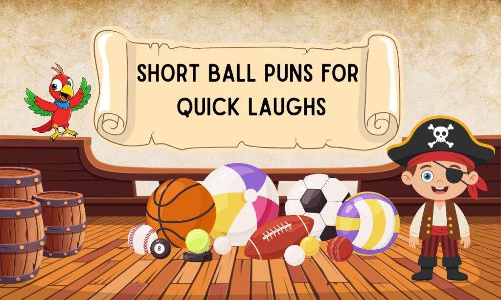 short-ball-puns-for-quick-laughs