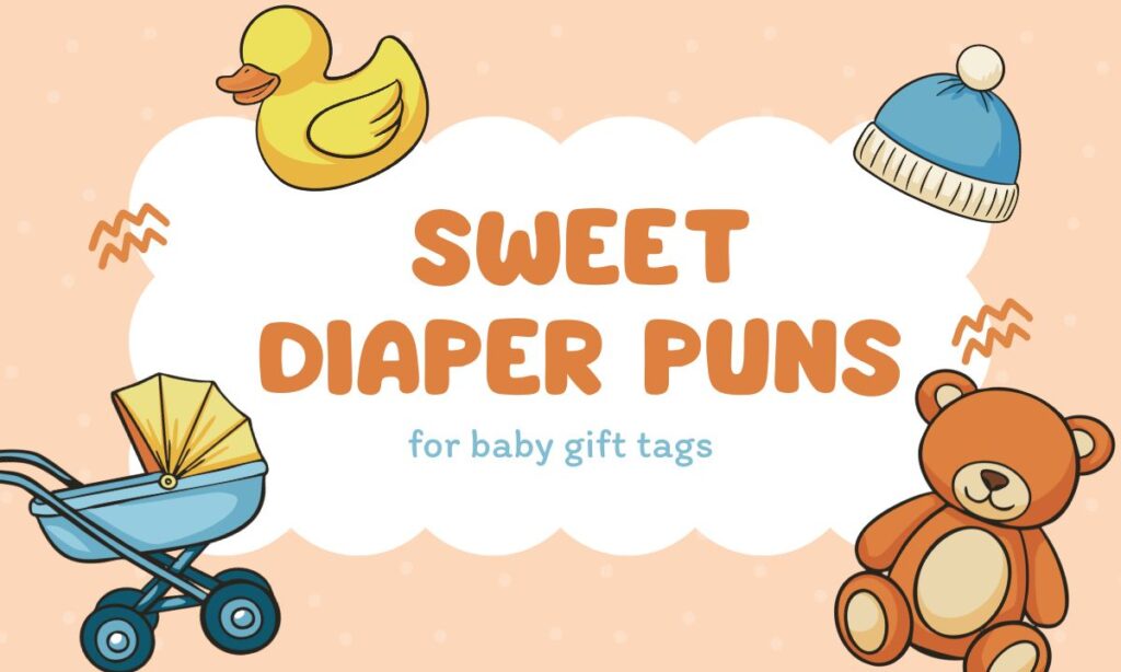 sweet-diaper-puns-for-baby-gift-tags
