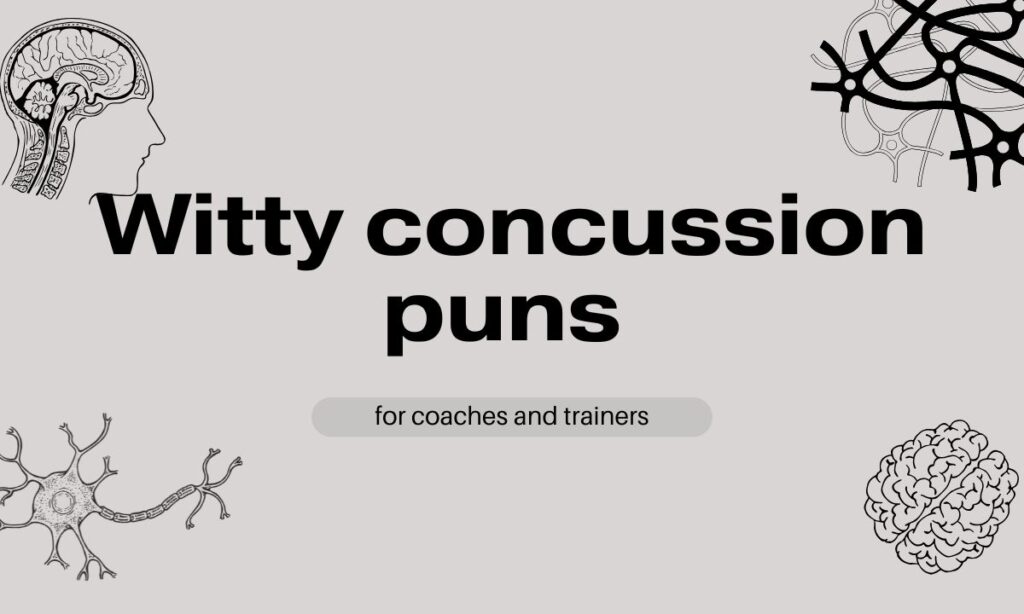 witty-concussion-puns-for-coaches-and-trainers