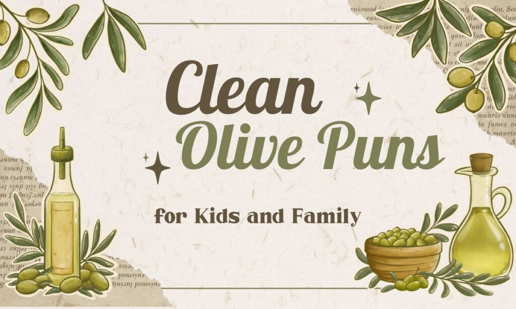 clean-olive-puns-for-kids-and-family