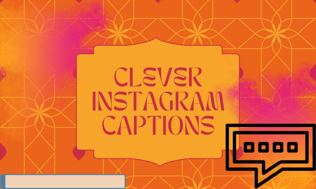 Instagram Captions