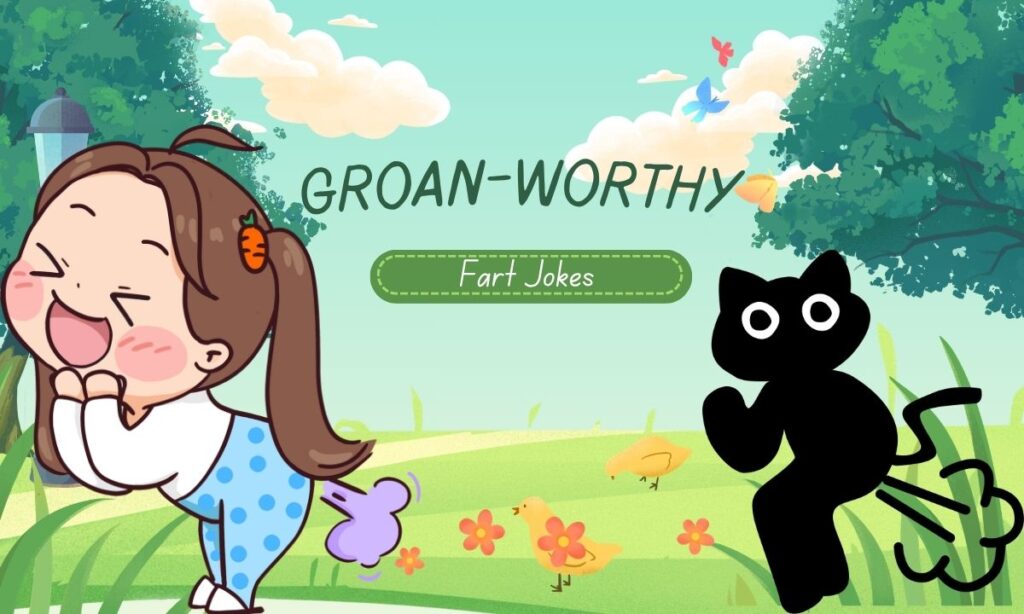 groan-worthy-fart-jokes