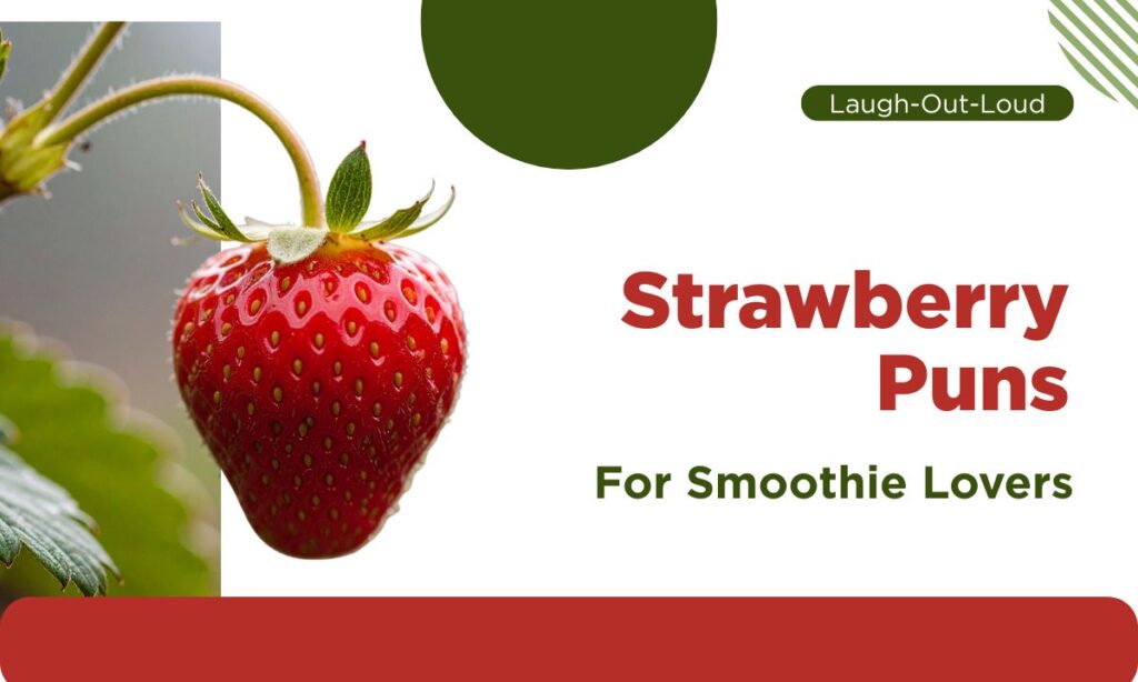 laugh-out-loud-strawberry-puns-for-smoothie-lovers