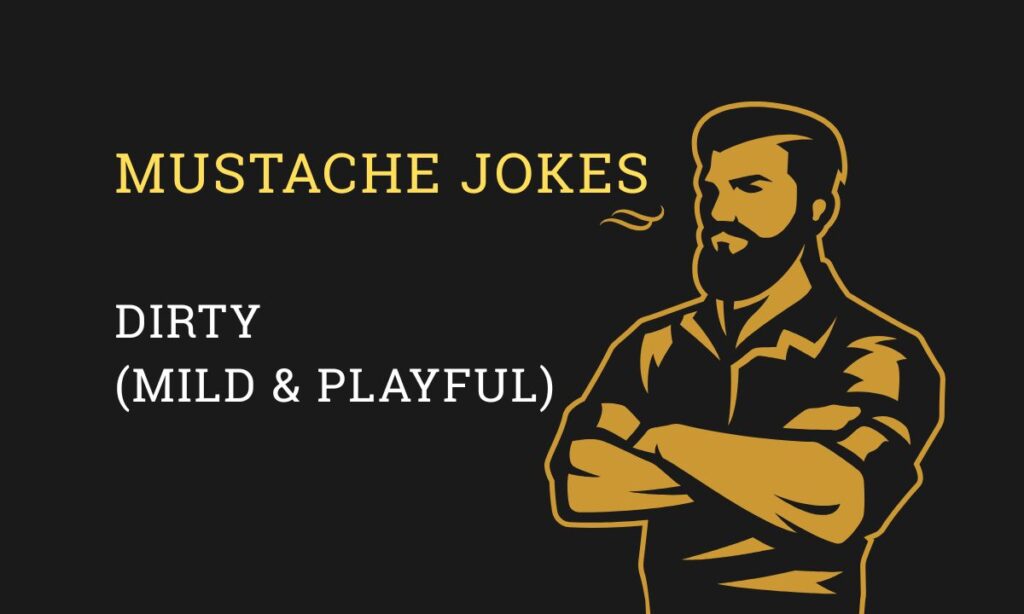 Mustache Puns