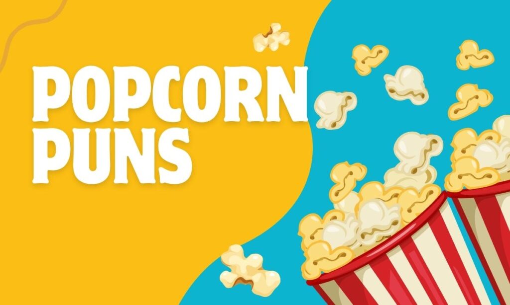 popcorn puns