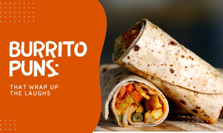 burrito-puns-257-funny-cheesy-and-fully-loaded-jokes-that-wrap-up-the-laughs