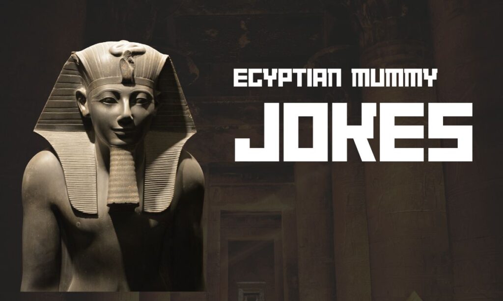 egyptian-mummy-jokes