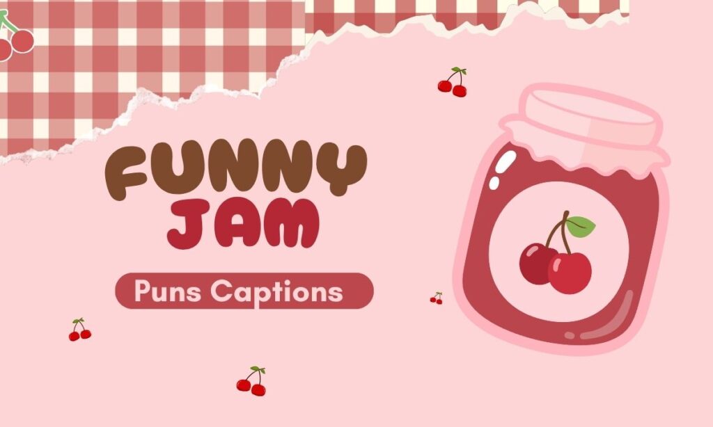 funny-jam-puns-captions