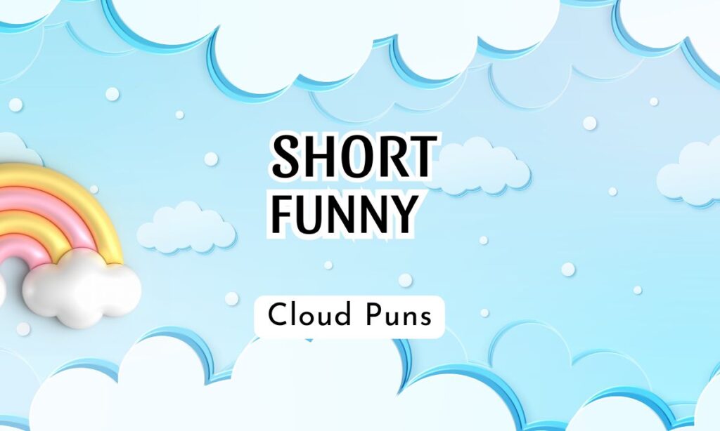 Cloud Puns